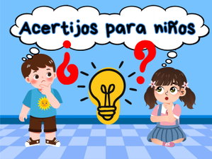 21 Acertijos para niños con respuesta