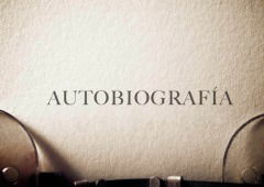 Autobiografía: qué es, características y ejemplos