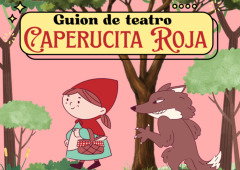 Guion de teatro Caperucita Roja
