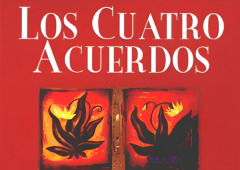 Los cuatro acuerdos: resumen y análisis del libro