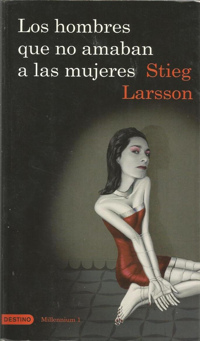 Los hombres que no amaban a las mujeres Stieg Larsson