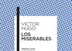 Los miserables de Víctor Hugo: resumen, personajes y análisis