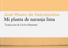 Mi planta naranja lima: resumen y análisis del clásico brasileño