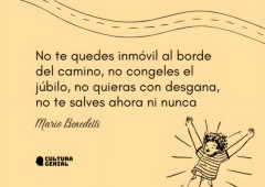 No te salves de Mario Benedetti: un mensaje para la vida