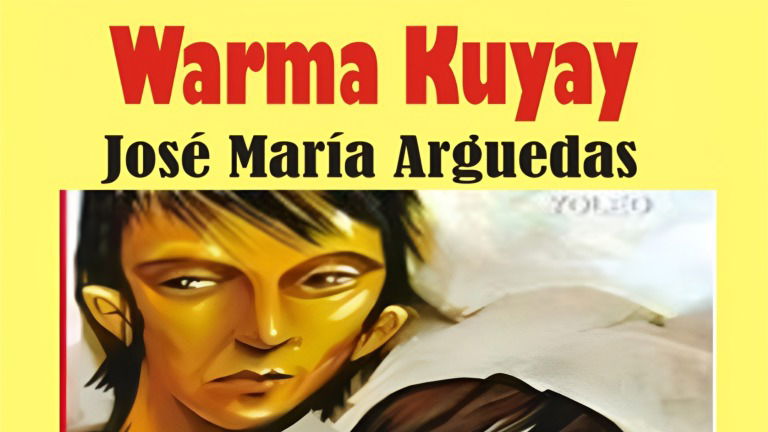 Warma Kuyai: resumen y análisis del cuento de José María Arguedas