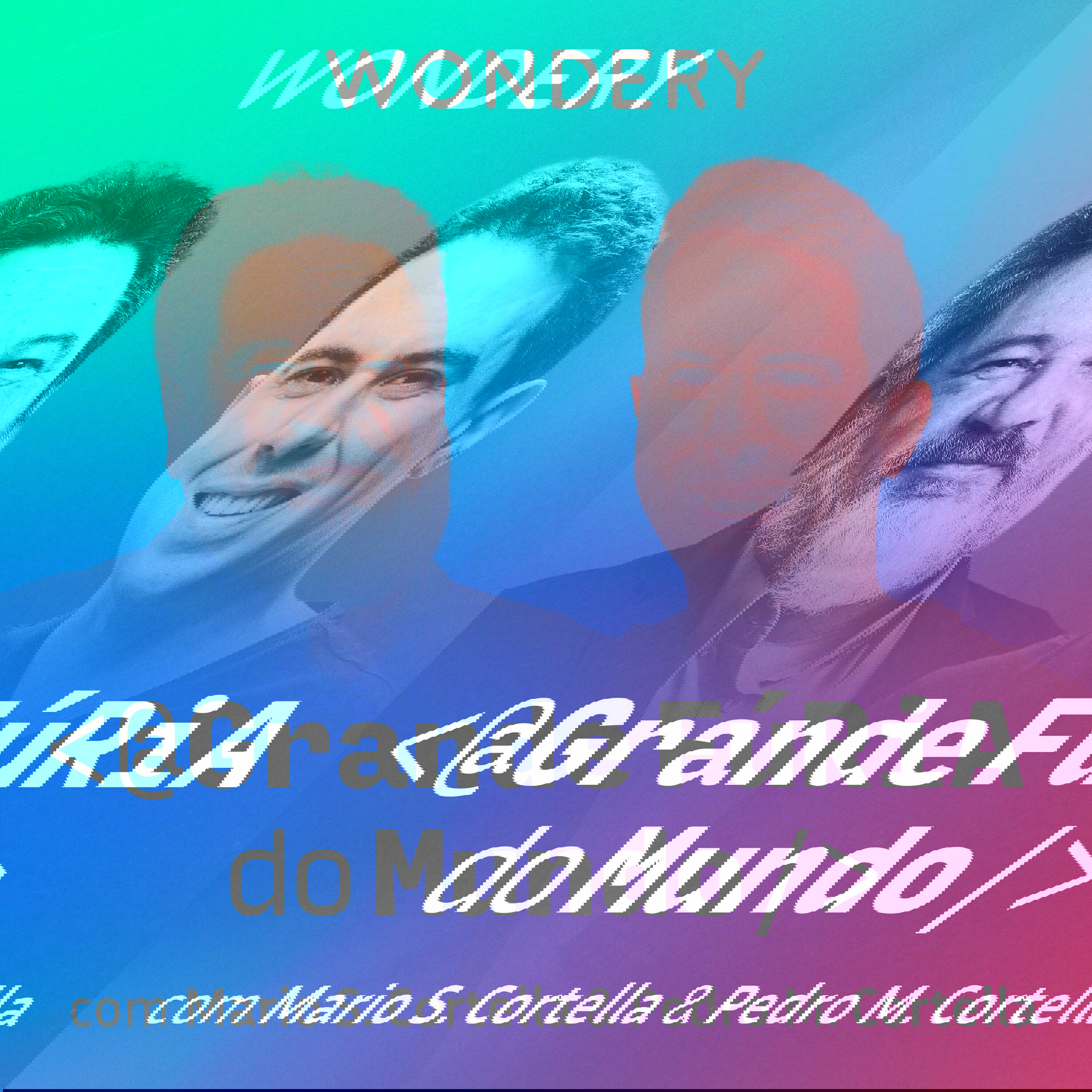 A grande fúria do mundo podcast