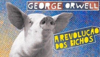 A Revolução dos Bichos, de George Orwell: resumo e análise do livro
