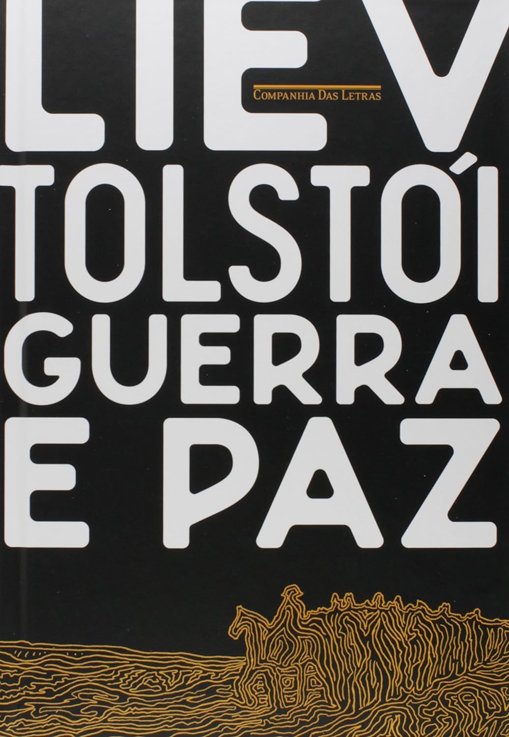 Capa preta do livro Guerra e Paz com o título em letras brancas e detalhes em amarelho na parte de baixo
