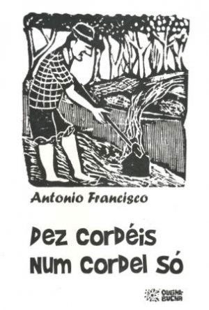 Dez cordéis num cordel só