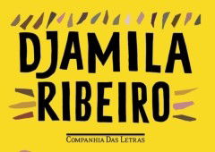 Principais obras de Djamila Ribeiro (comentadas)