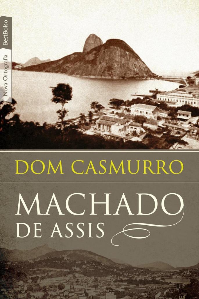 Dom Casmurro (1899)