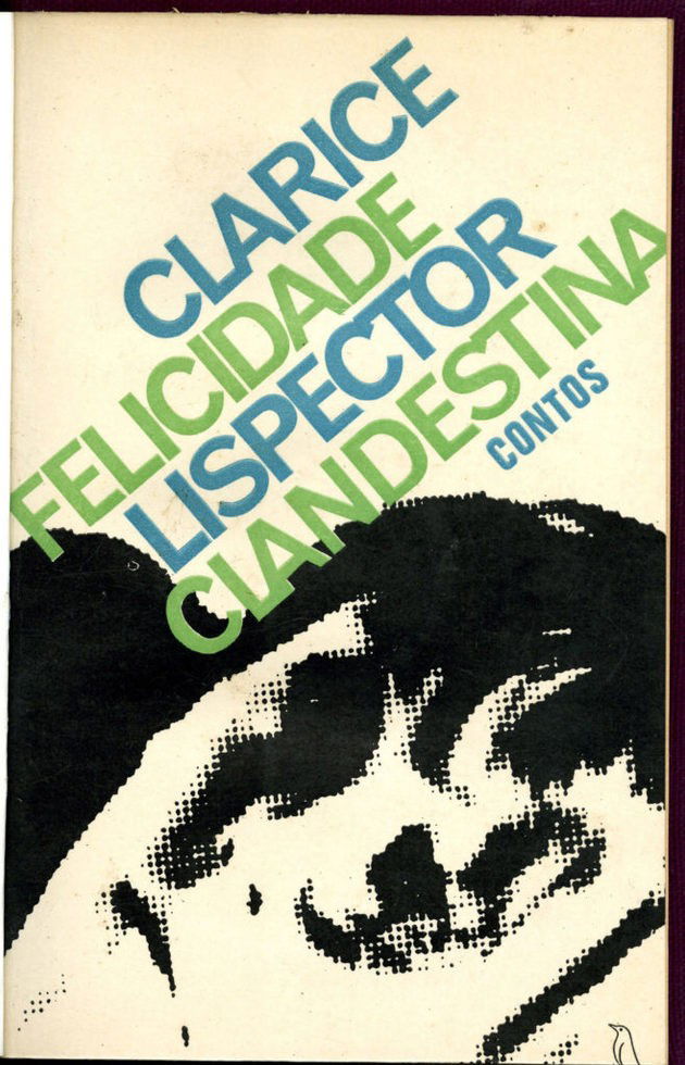 Primeira edição do livro Felicidade clandestina. Editora: Sabiá, 1971.