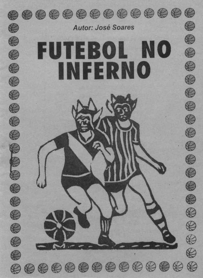 Futebol no inferno