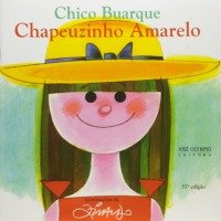 Livro Chapeuzinho Amarelo, de Chico Buarque