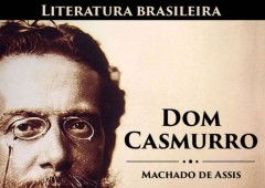 Dom Casmurro: resumo, personagens e análise completa