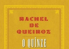 Livro O Quinze, de Rachel de Queiroz (resumo e análise)