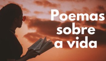 12 poemas sobre a vida escritos por autores famosos